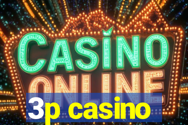 3p casino
